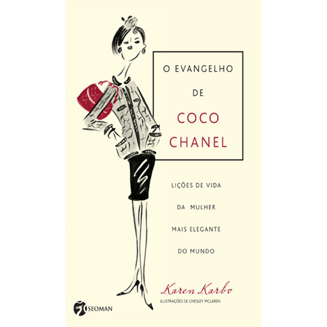 Não deixe de ler “O Evangelho de Coco Chanel”